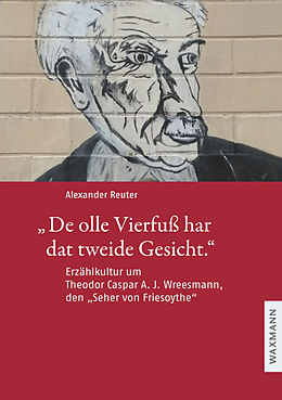 Kartonierter Einband De olle Vierfuß har dat tweide Gesicht. von Alexander Reuter