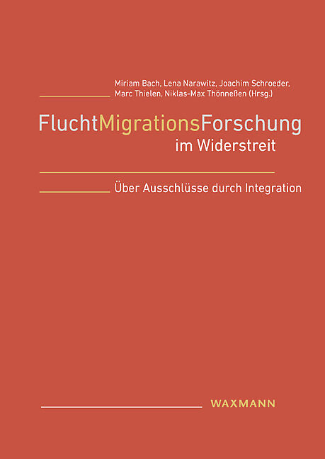 FluchtMigrationsForschung im Widerstreit