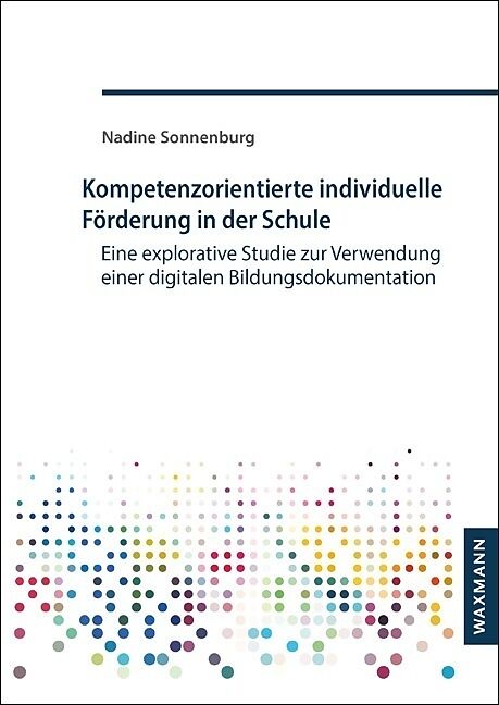 Kompetenzorientierte individuelle Förderung in der Schule