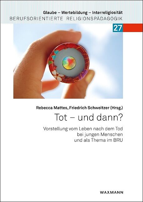 Tot  und dann?