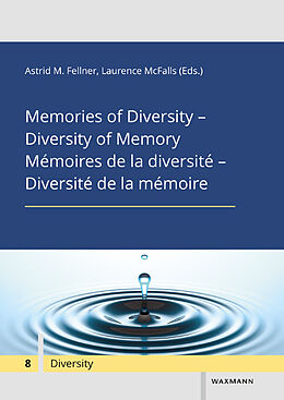 Kartonierter Einband Memories of Diversity - Diversity of MemoryMémoires de la diversité - Diversité de la mémoire von 
