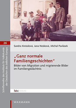Kartonierter Einband Ganz normale Familiengeschichten von Sandra Kreisslová, Jana Nosková, Michal Pavlásek