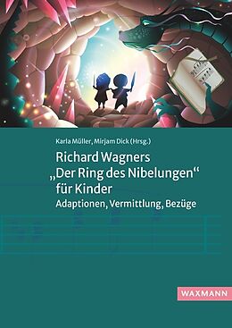 Kartonierter Einband Richard Wagners Der Ring des Nibelungen für Kinder von 
