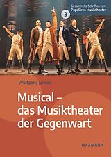 Kartonierter Einband Musical  das Musiktheater der Gegenwart von Wolfgang Jansen