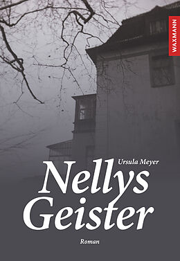 E-Book (epub) Nellys Geister von Ursula Meyer