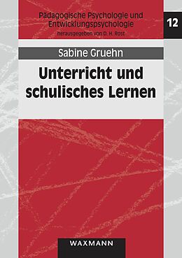 E-Book (pdf) Unterricht und schulisches Lernen. Schüler als Quellen der Unterrichtsbeschreibung von Sabine Gruehn
