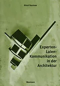 E-Book (pdf) Experten-Laien-Kommunikation in der Architektur von Riklef Rambow