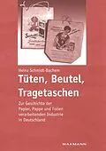 E-Book (pdf) Tüten, Beutel, Tragetaschen von Heinz Schmidt-Bachem