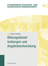 E-Book (pdf) Bildungsdienstleistungen und Angebotsentwicklung von Erhard Schlutz