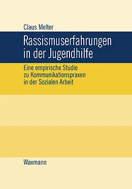 E-Book (pdf) Rassismuserfahrungen in der Jugendhilfe von Claus Melter