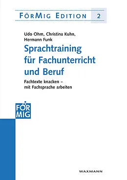 E-Book (pdf) Sprachtraining für Fachunterricht und Beruf von Hermann Funk, Christina Kuhn, Udo Ohm