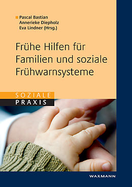 E-Book (pdf) Frühe Hilfen für Familien und soziale Frühwarnsysteme von 