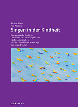E-Book (pdf) Singen in der Kindheit von Karl Adamek, Thomas Blank