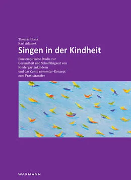 E-Book (pdf) Singen in der Kindheit von Karl Adamek, Thomas Blank