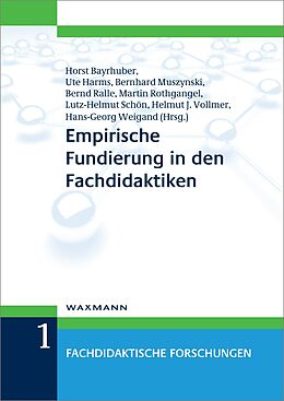 E-Book (pdf) Empirische Fundierung in den Fachdidaktiken von Horst Bayrhuber, Ute Harms, Martin