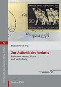 E-Book (pdf) Zur Ästhetik des Verlusts. Bilder von Heimat, Flucht und Vertreibung von 