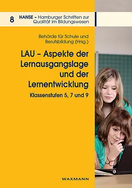 E-Book (pdf) LAU - Aspekte der Lernausgangslage und der Lernentwicklung. Klassenstufen 5, 7 und 9 von 