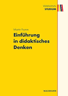 E-Book (pdf) Einführung in didaktisches Denken von Martin Fromm