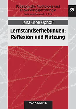 E-Book (pdf) Lernstandserhebungen: Reflexion und Nutzung von Jana Groß Ophoff