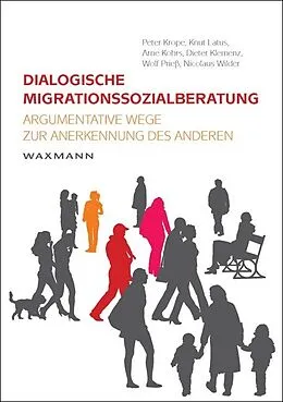 E-Book (pdf) Dialogische Migrationssozialberatung von Dieter Klemenz, Arne Kohrs, Peter Krope