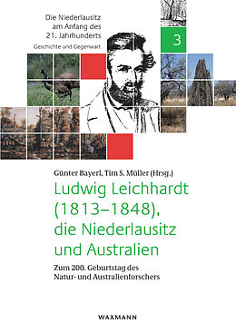 E-Book (pdf) Ludwig Leichhardt (1813-1848), die Niederlausitz und Australien von 
