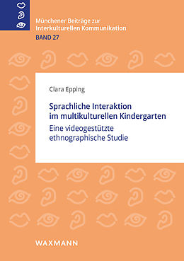 E-Book (pdf) Sprachliche Interaktion im multikulturellen Kindergarten von Clara Epping
