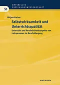 E-Book (pdf) Selbstwirksamkeit und Unterrichtsqualität von Mirjam Kocher