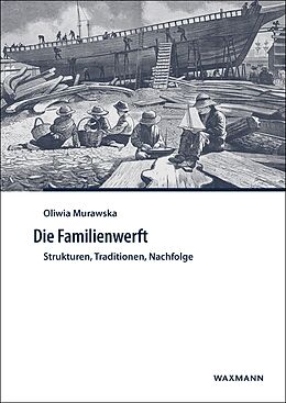 E-Book (pdf) Die Familienwerft von Oliwia Murawska