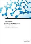 E-Book (pdf) Das Wissen der Achtsamkeit von Ines Langemeyer