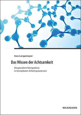 E-Book (pdf) Das Wissen der Achtsamkeit von Ines Langemeyer