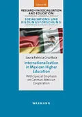 E-Book (pdf) Internationalization in Mexican Higher Education von Laura Patricia Cruz Ruiz