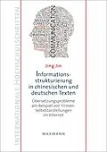 E-Book (pdf) Informationsstrukturierung in chinesischen und deutschen Texten von Jing Jin