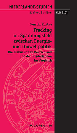 E-Book (pdf) Fracking im Spannungsfeld zwischen Energie- und Umweltpolitik von Kerstin Kontny