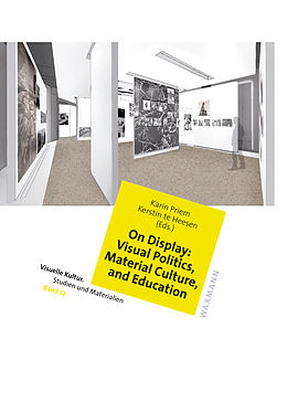 eBook (pdf) On Display: Visual Politics, Material Culture, and Education de 