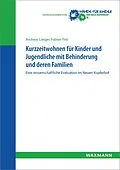 E-Book (pdf) Kurzzeitwohnen für Kinder und Jugendliche mit Behinderung und deren Familien von Fabian Frei, Andreas Langer