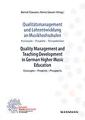 E-Book (pdf) Qualitätsmanagement und Lehrentwicklung an Musikhochschulen Quality Management and Teaching Development in German Higher Music Education von 
