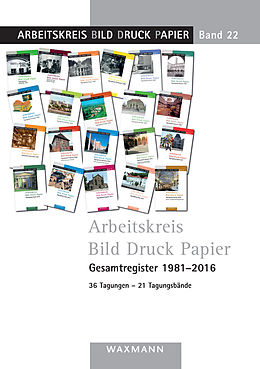 E-Book (pdf) Arbeitskreis Bild Druck Papier Gesamtregister 1981-2016 von 