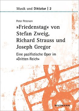 E-Book (pdf) »Friedenstag« von Stefan Zweig, Richard Strauss und Joseph Gregor von Peter Petersen