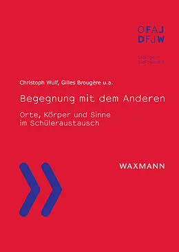 E-Book (pdf) Begegnung mit dem Anderen von Gilles Brougère, Lucette Colin, Christine Delory-Momberger