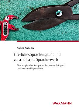 E-Book (pdf) Elterliches Sprachangebot und vorschulischer Spracherwerb von Angela Anderka