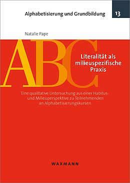 E-Book (pdf) Literalität als milieuspezifische Praxis von Natalie Pape