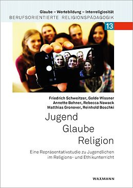E-Book (pdf) Jugend - Glaube - Religion von Annette Bohner, Reinhold Bos, Matthias Gronover