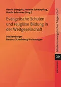 E-Book (pdf) Evangelische Schulen und religiöse Bildung in der Weltgesellschaft von 