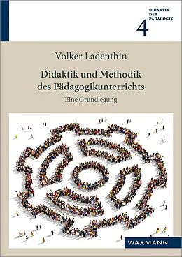 E-Book (pdf) Didaktik und Methodik des Pädagogikunterrichts von Volker Ladenthin