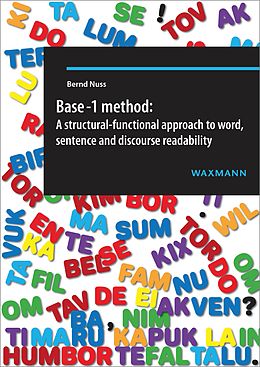 E-Book (pdf) Base-1 method: A structural-functional approach to word, sentence and discourse readability von Bernd Nuss