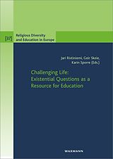 E-Book (pdf) Challenging Life: Existential Questions as a Resource for Education von 