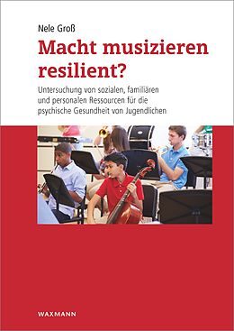 E-Book (pdf) Macht musizieren resilient? von Nele Groß