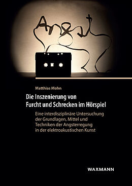 E-Book (pdf) Die Inszenierung von Furcht und Schrecken im Hörspiel von Matthias Mohn