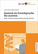 E-Book (pdf) Deutsch als Fremdsprache für Juristen von Lothar Bunn, Gabriel Kacik