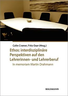 E-Book (pdf) Ethos: interdisziplinäre Perspektiven auf den Lehrerinnen- und Lehrerberuf von 